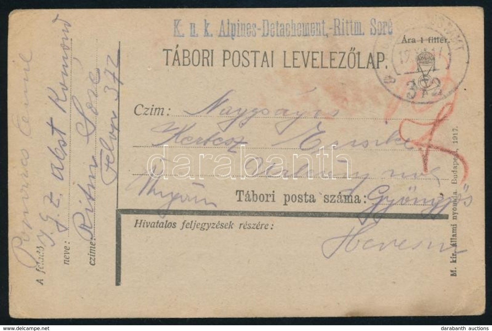 1917 Tábori Posta Levelezőlap / Field Postcard 'K.u.k. Alpines-Detachement-Rittm. Soré' + 'FP 372 A' - Other & Unclassified