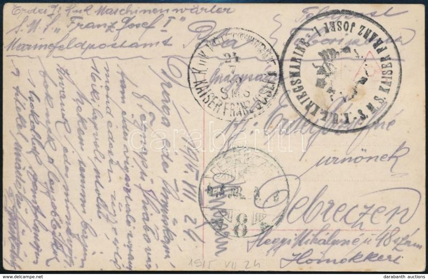 1915 Tábori Képeslap Hadihajó Postával 'S.M.S. KAISER FRANZ JOSEF' - Other & Unclassified