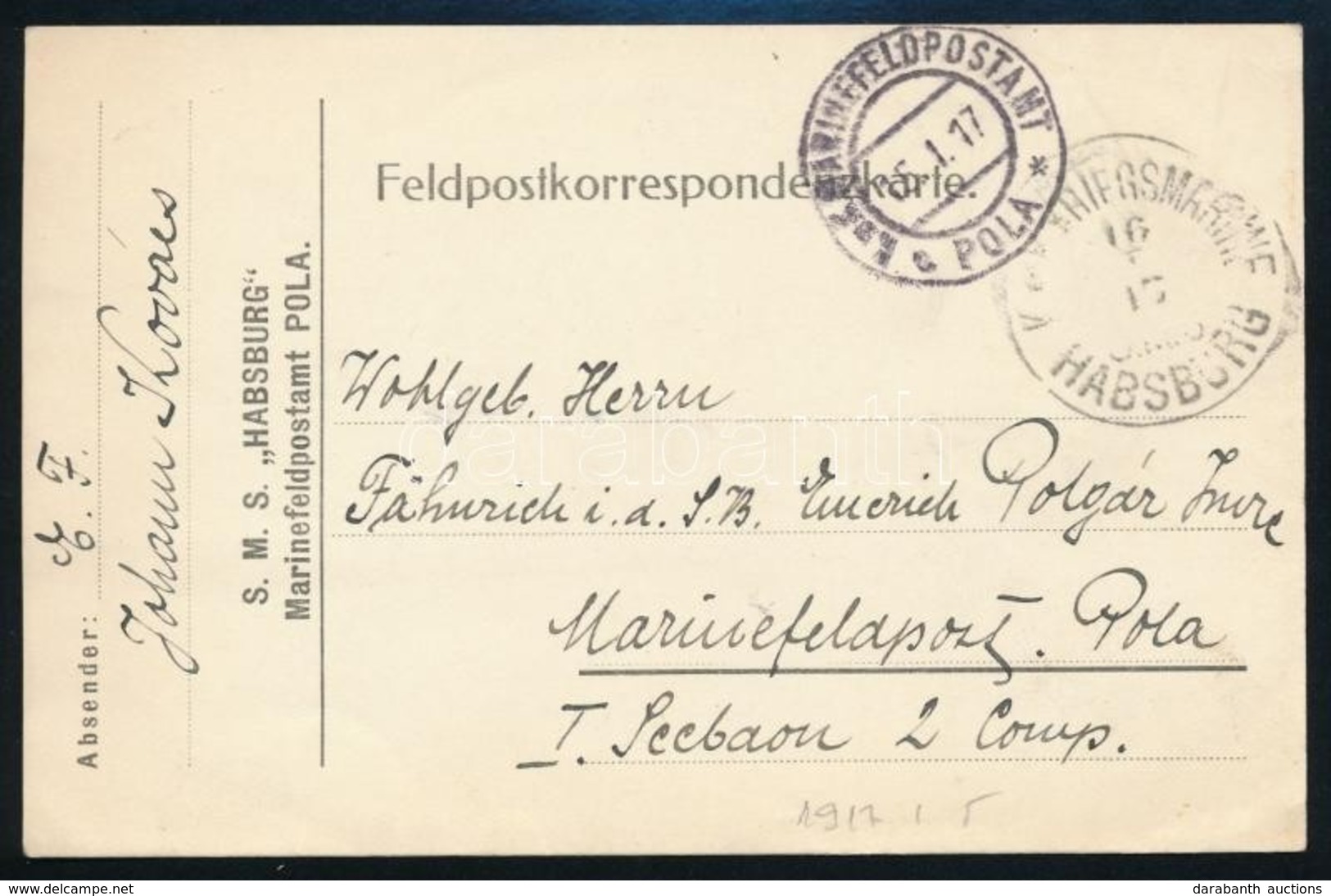 1917 Tábori Levelezőlap Hadihajó Postával 'S.M.S. HABSBURG' - Other & Unclassified