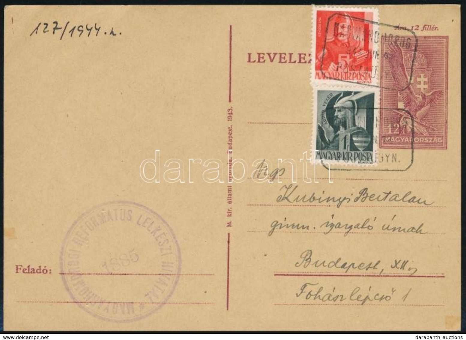 1944 Díjkiegészített Díjjegyes Levelezőlap MAGYARHOMOROG Postaügynökségi Bélyegzéssel / PS-card With Additional Franking - Autres & Non Classés