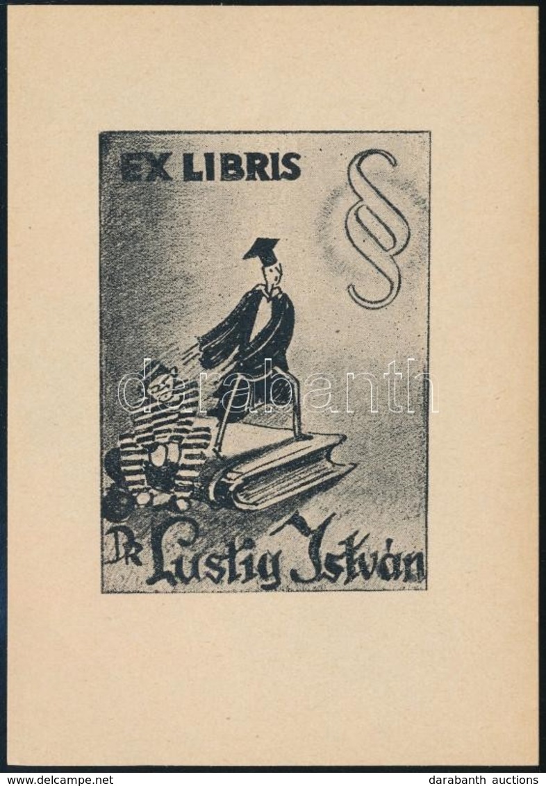 Jelzés Nélkül: Humoros Jogi Ex Libris Dr Lustig István. Klisé, Papír, 7,5×5,5 Cm - Sonstige & Ohne Zuordnung