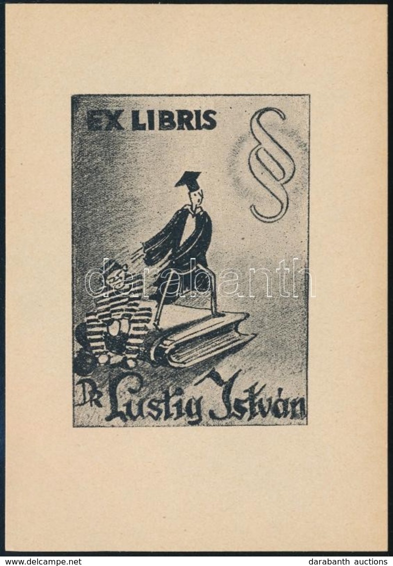 Jelzés Nélkül: Humoros Jogi Ex Libris Dr Lustig István. Klisé, Papír, 7,5×5,5 Cm - Autres & Non Classés