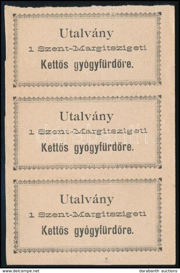 Cca 1900 A József Főherceg Cs. és Kir. Fensége Uradalmainak Központi Igazgatósága 3 Db Utalványa A Szent-Margitszigeti G - Non Classés