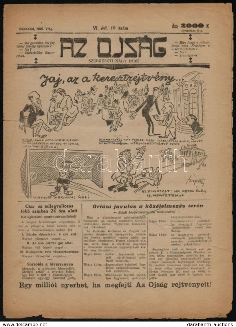 1925 Az Ojság. Nagy Imre Jiddis Humorban íródott Vicclapjának Egy Száma. Kissé Szakadozott, - Autres & Non Classés