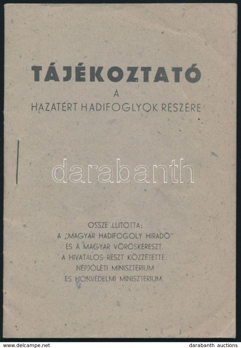 1945 Tájékoztató A Hazatért Hadifoglyok Részére. Magyar Hadifogoly Hiradó 30p. - Otros & Sin Clasificación