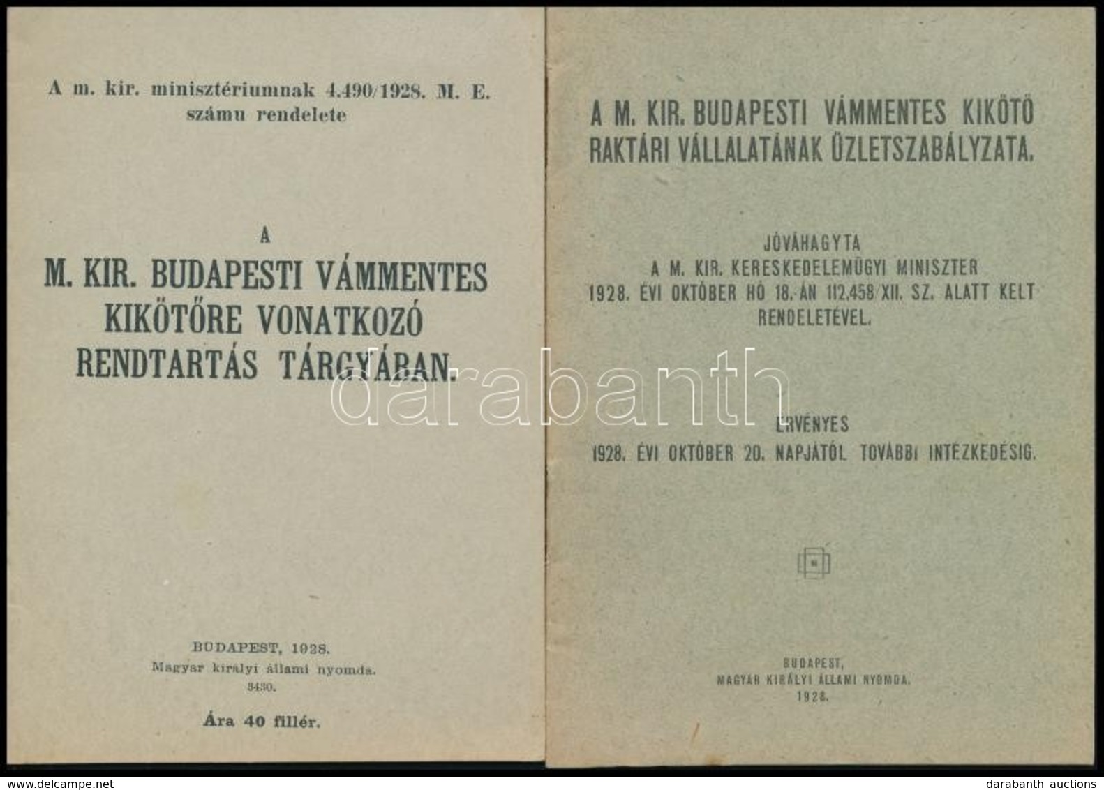 1928 A M. Kir. Budapesti Vámmentes Kikötő Tárgyában Kiadott Minisztériumi Rendelet és A Raktári Vállalat üzletszabályzat - Sin Clasificación
