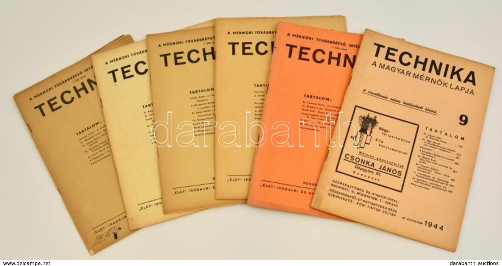 1944-1945 Technika, 6 Szám:
1944 Technika. A Magyar Mérnökök Lapja. 25. évf. 9. Sz. Szerk.: Dr. Pattanttyús Á. Géza, Eőr - Sin Clasificación