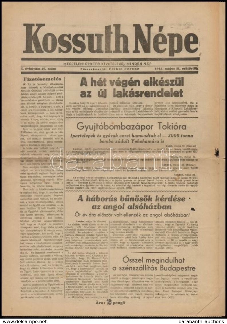 1945 A Kossuth Népe (szerk: Felkai Ferenc) C. újság Egy Száma, Benne A Japán Háború Híreivel - Sin Clasificación