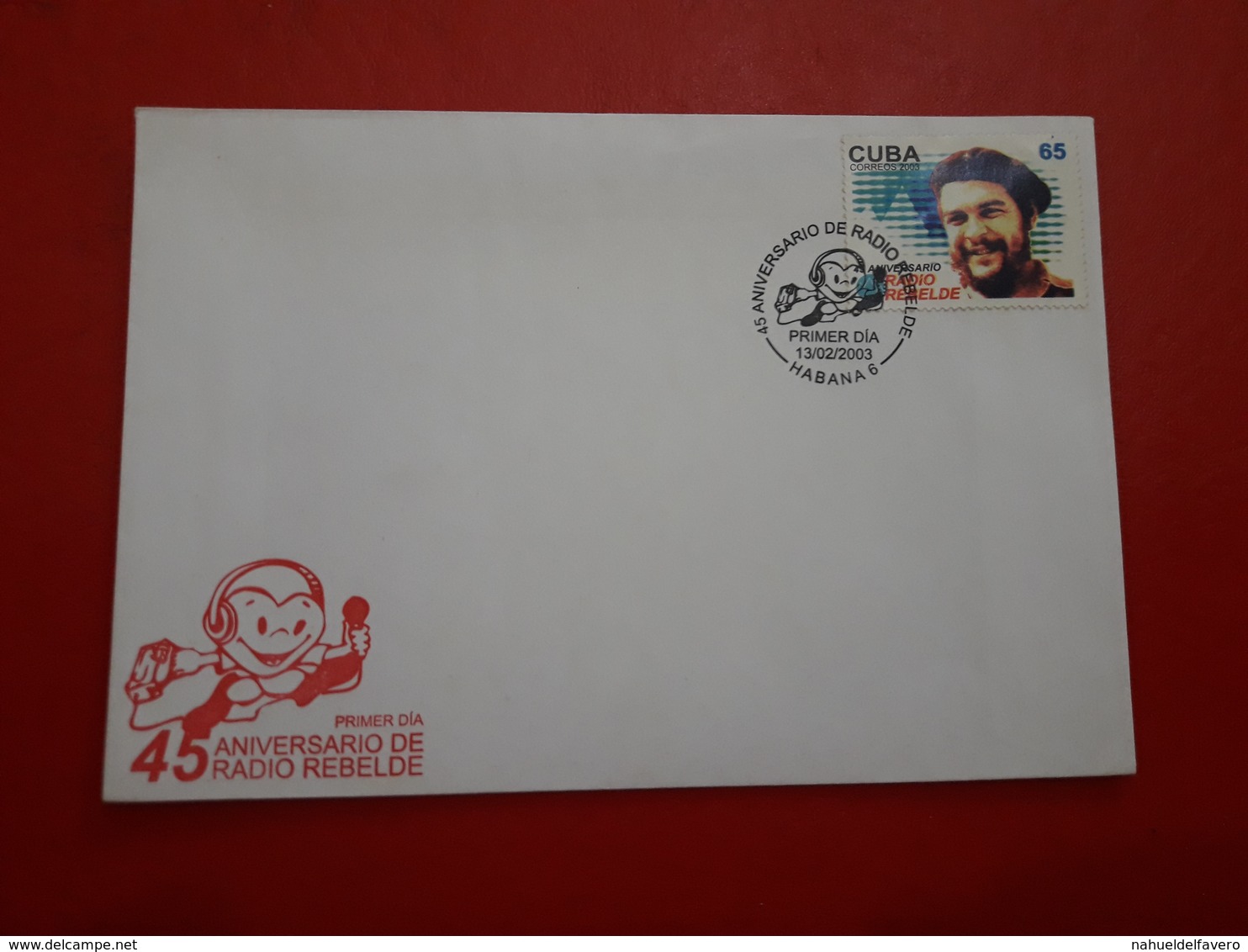 La Cuba FDC 45 Ans De Rayon(radio) Rebelle Avec Timbre Che Guevara 2003 - FDC