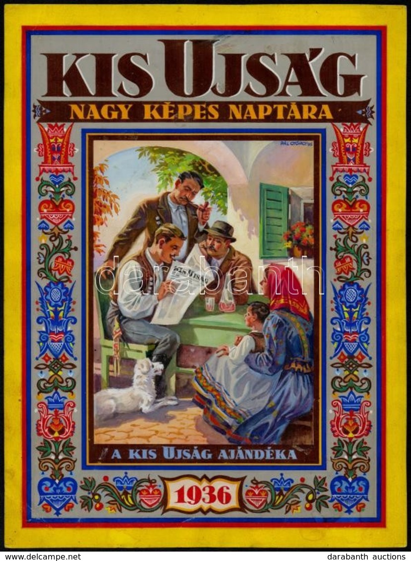 1935 Pál György (1906-1986): Kis Ujság Nagy Képes Naptára 1936 Reklám Plakátterv, Vegyes Technika, Papír, Jelzett, 30x22 - Other & Unclassified