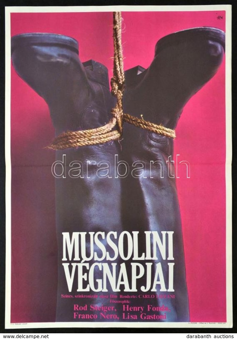 1975 Mussolini Végnapjai, Olasz Film Plakát, Főszereplők: Henry Fonda, Franco Nero, Hajtásnyommal, 56,5x40 Cm - Other & Unclassified