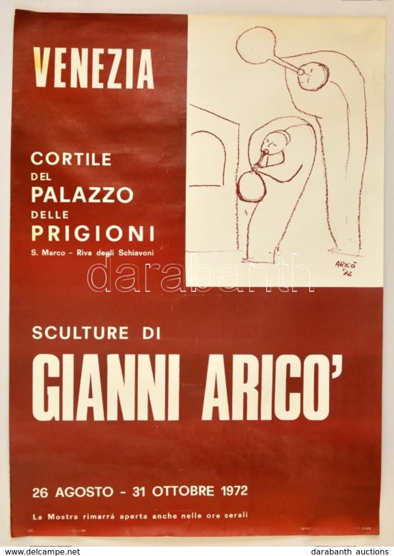 Cca 1972 Gianni Arico (1941- ) Olasz Szobrász Két Kiállítási Plakátja, Az Egyiken A Művész Dedikációjával, Rajta Szakadá - Other & Unclassified