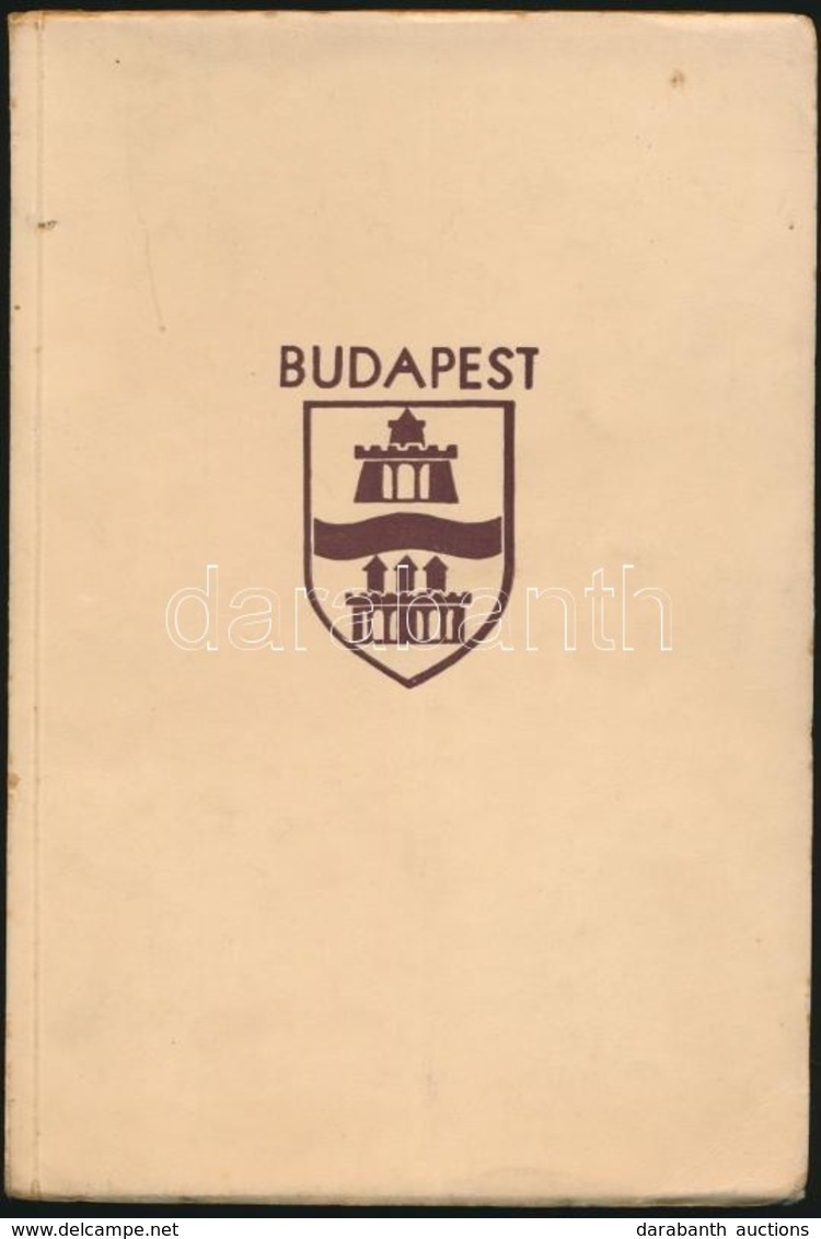 Budapester Bilderbuch. Összeállította Genthon István és Nyilas-Kolb Jenő. Előszóval Ellátta Kovácsházy Vilmos. Ungarisch - Ohne Zuordnung