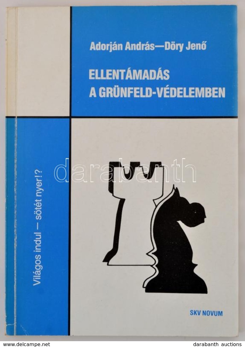 Adorján András-Döry Jenő: Ellentámadás A Grünfeld-védelemben. Bp., 1987, Statisztikai Kiadó Vállalat. Kiadói Papírkötés, - Non Classés