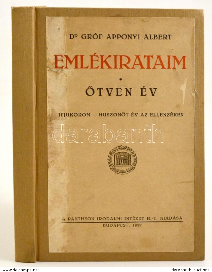 Dr. Gróf Apponyi Albert: Emlékirataim. Ötven év. Ifjúkorom - Huszonöt év Az Ellenzéken. Bp., 1922, Pantheon. Újrakötött  - Sin Clasificación