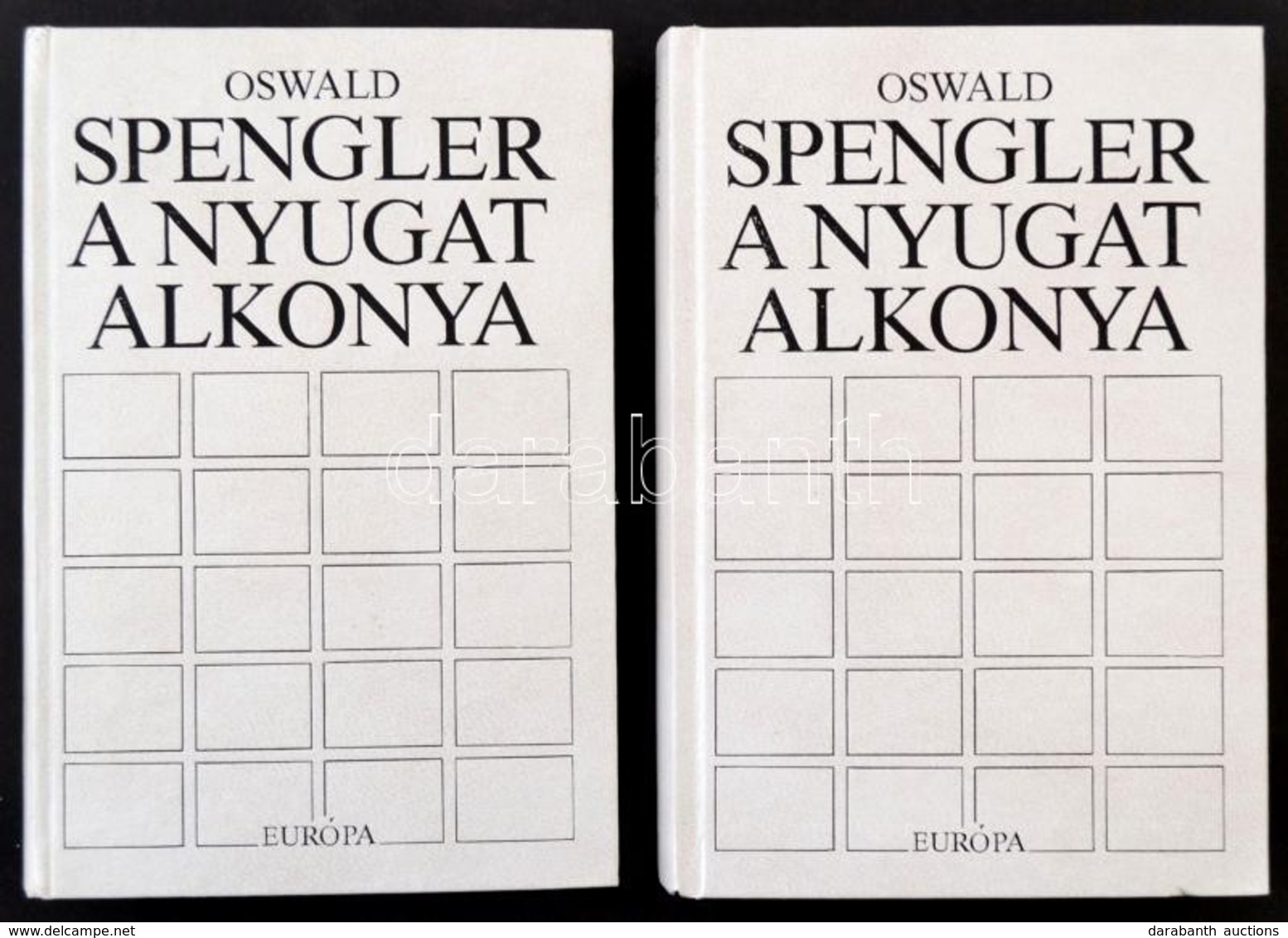 Oswald Spengler: A Nyugat Alkonya. Fordította: Juhász Anikó, Csejtei Dezső, Simon Ferenc.  Bp., 1995, Európa. Kiadói Műb - Sin Clasificación