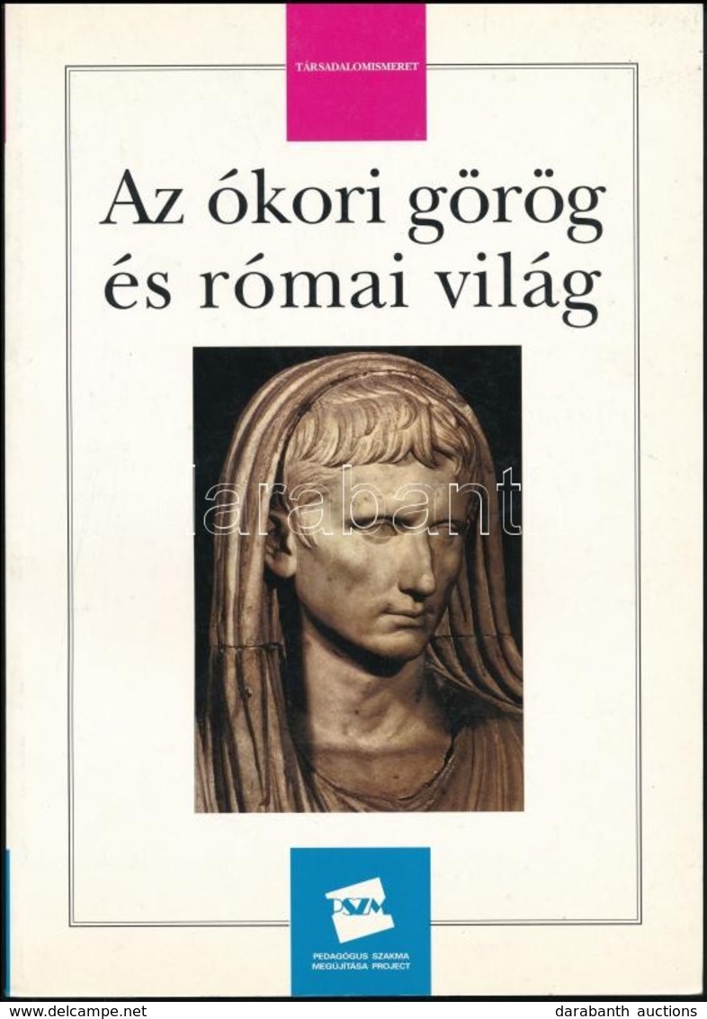 Jakab György: Az ókori Görög és Római Világ. Bp.,1993, Alternatív Közgazdasági Gimnázium Alapítvány. Kiadói Papírkötés. - Sin Clasificación