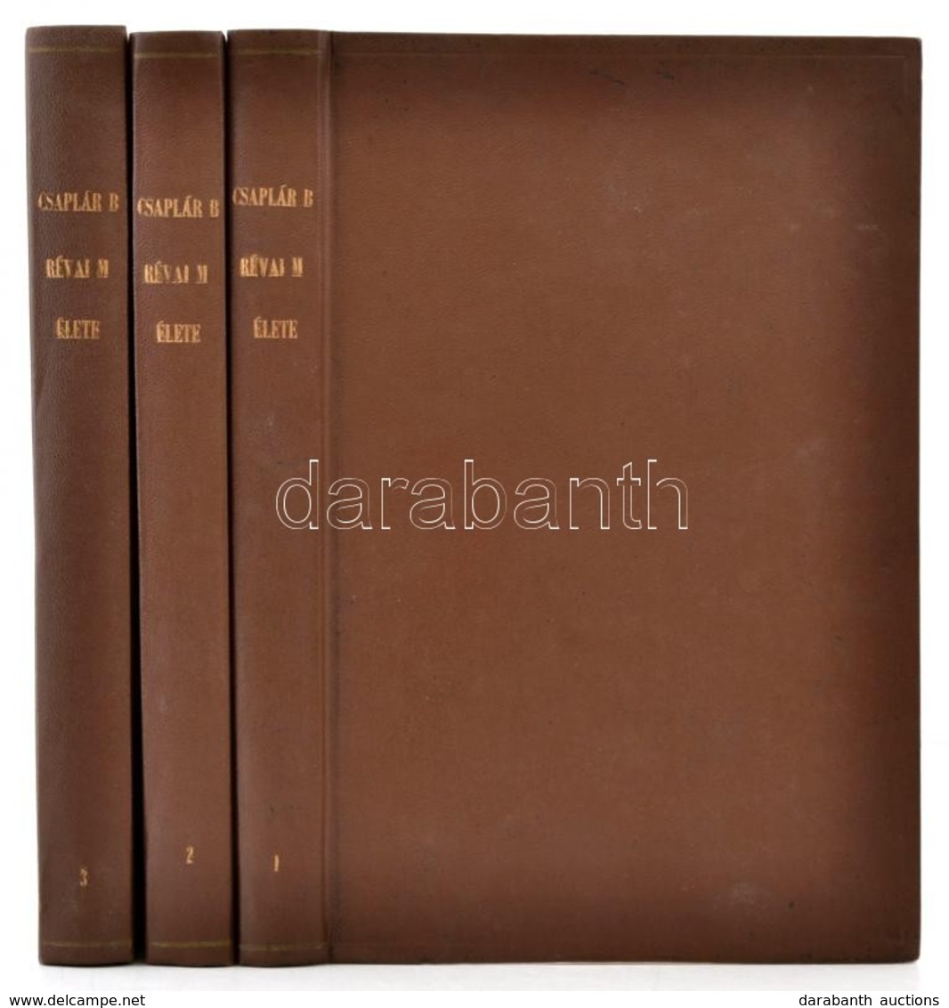 Csaplár Bendek: Révai Miklós élete I-III. Kötet. Bp., 1881-1886, Aigner Lajos,(Rudnyánszky A-ny.), 1 T.+2+357+4+416+4+43 - Non Classés