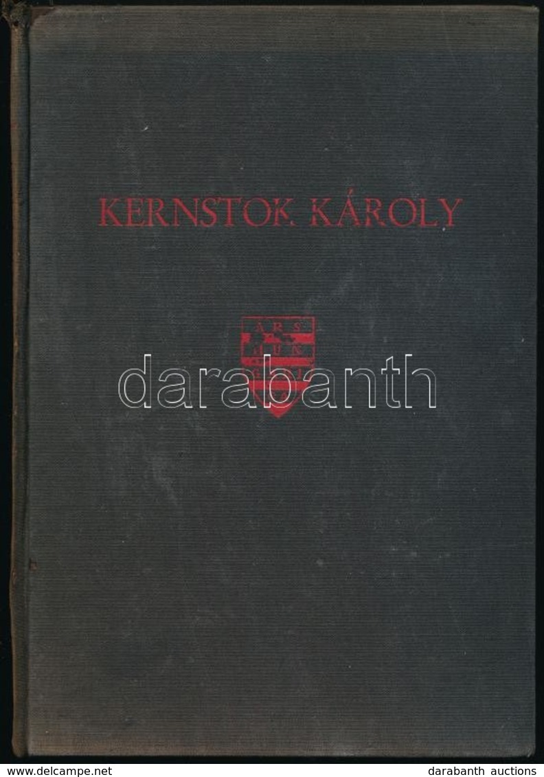 Körmendi András: Kernstok Károly: Ars Hungarica 16. Bp., 1936, Bisztrai Farkas Ferenc, 30+2 P.+32 T. Kiadói Festett Egés - Non Classés