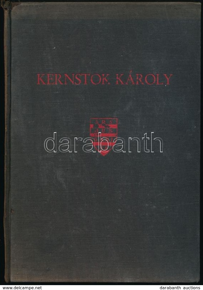 Körmendi András: Kernstok Károly: Ars Hungarica 16. Bp., 1936, Bisztrai Farkas Ferenc, 30+2 P.+32 T. Kiadói Festett Egés - Sin Clasificación