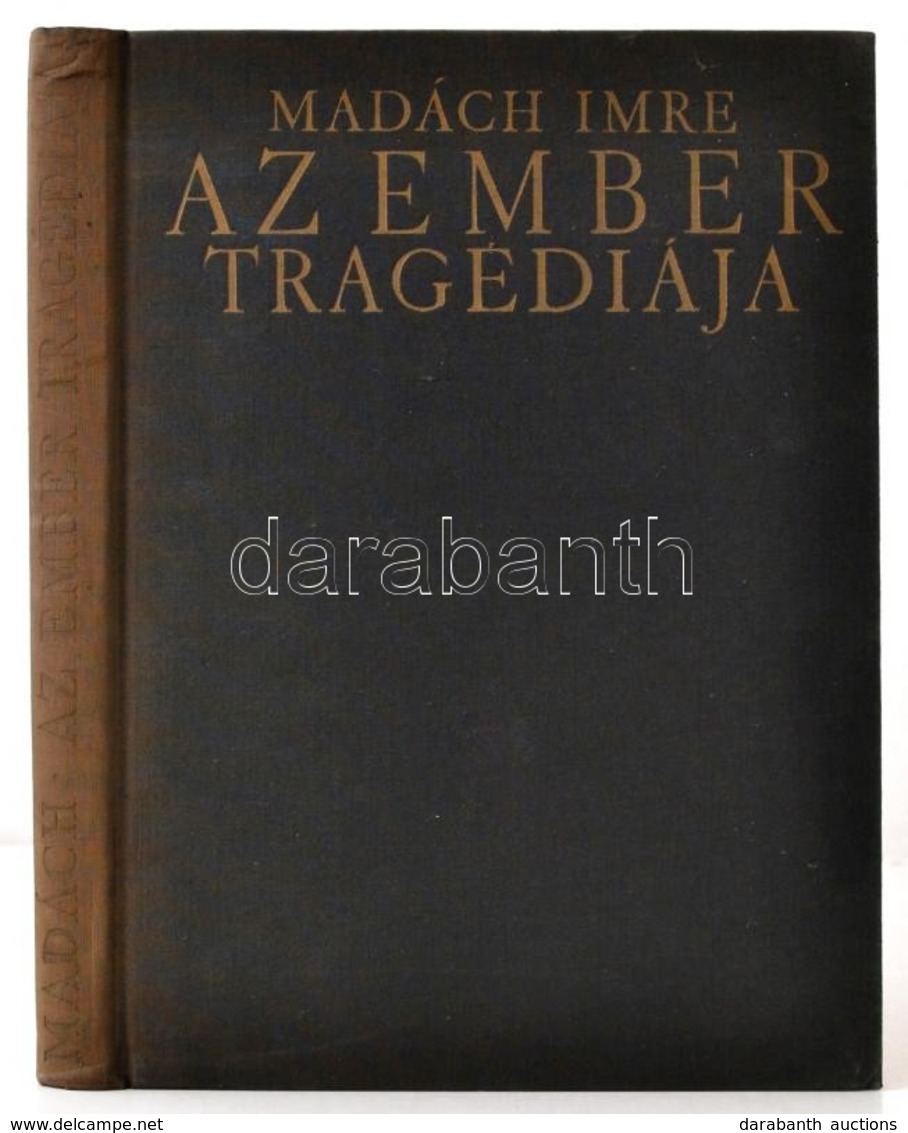 Zichy Mihály által Illusztrált Könyv: Madách Imre: Az Ember Tragédiája. Bp., 1962, Magyar Helikon. Kiadói Aranyozott Egé - Non Classés