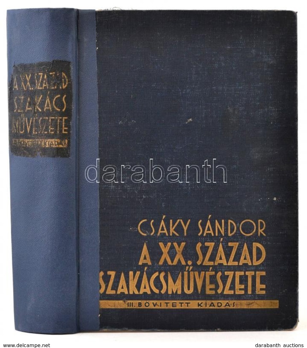 Csáky Sándor: A Huszadik Század Szakácsművészete. Bp., 1936., [Petőfi Irodalmi Vállalat], 8+832 P. + 7 T. (két Oldalas)  - Unclassified