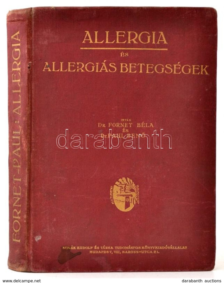 Dr. Fortnet Béla - Dr. Paul Benő: Allergia és Allergiás Betegségek. Belgyógyászati Klinikai Tanulmány Allergiás Jelenség - Sin Clasificación