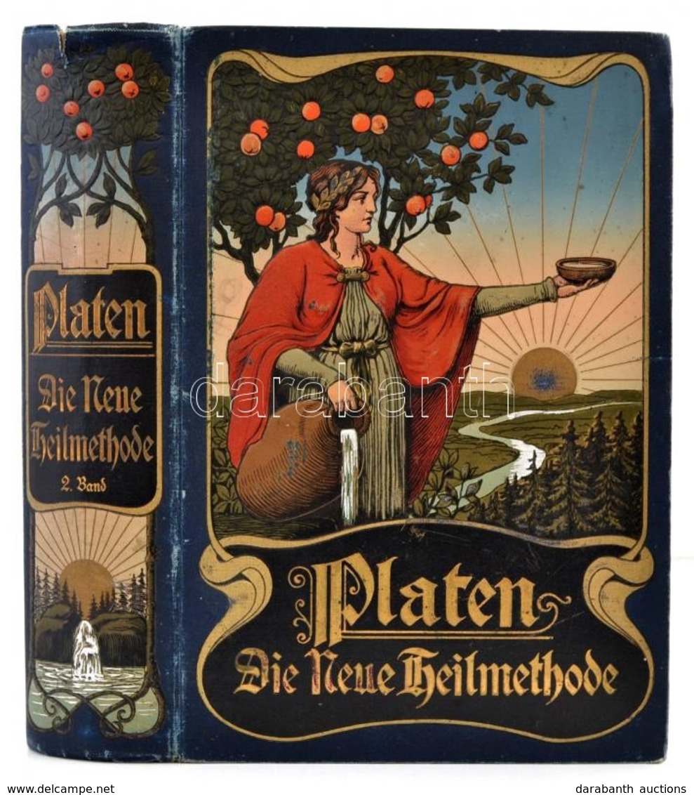 M. Platen: Die Neue Heilmethode. II. Band. Berlin-Leipzig-Wien-Stuttgart, , Deutsches Verlaghaus Bong & Co. Kiadói Arany - Unclassified