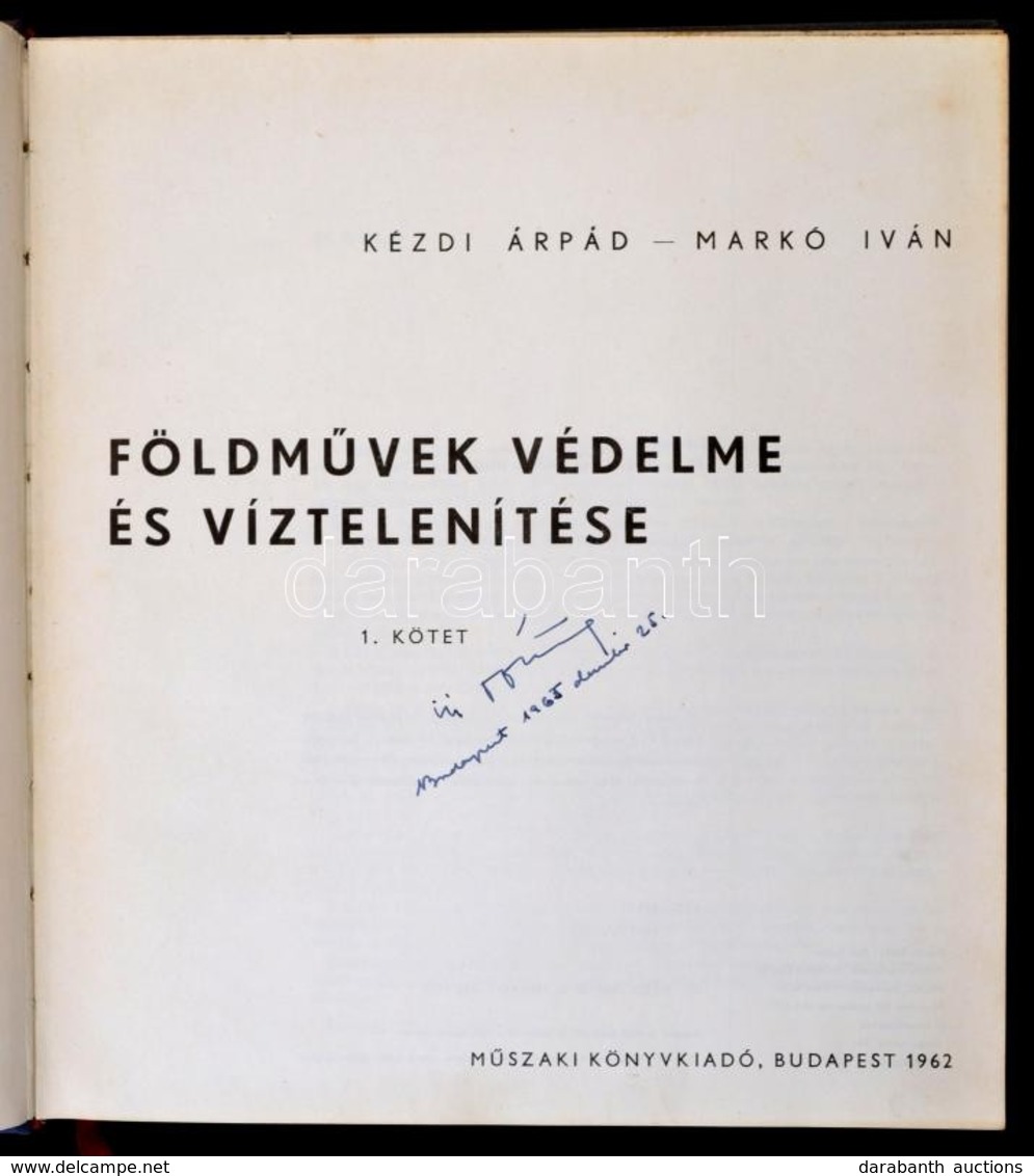 Kézdi Árpád, Markó Iván: Földművek Védelme és Víztelenítése. I-II. Bp., 1962-1964, Műszaki Könyvkiadó. Kiadói Egészvászo - Sin Clasificación