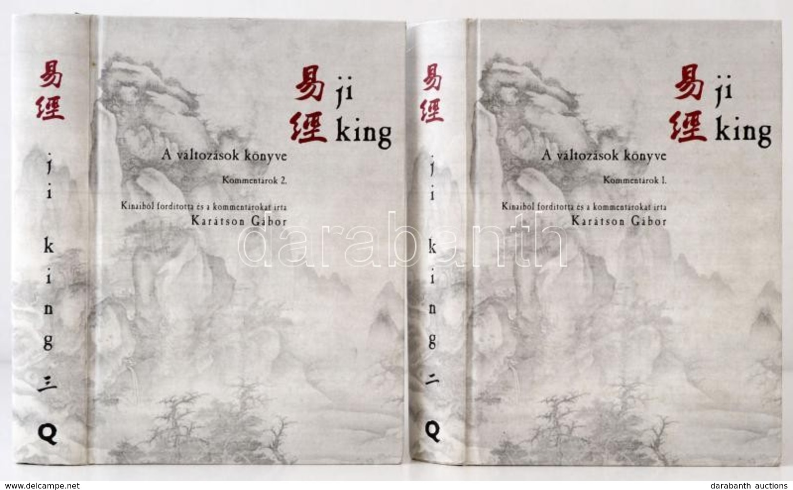 Ji King. A Változások Könyve. Komentárok 1-2. Kötet. Fordította és Kommentárokat írta: Karátson Gábor. Bp.,é.n., Q.E.D., - Ohne Zuordnung