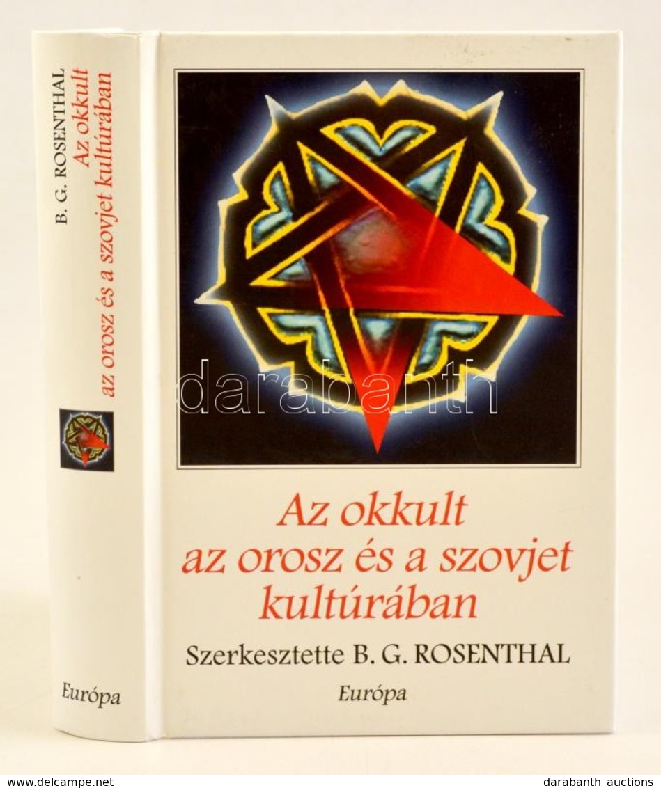 Glatzer Rosenthal, Bernice: Az Okkult Az Orosz és A Szovjet Kultúrában. Bp., 2004, Európa Könyvkiadó. Kiadói Kartonált K - Sin Clasificación