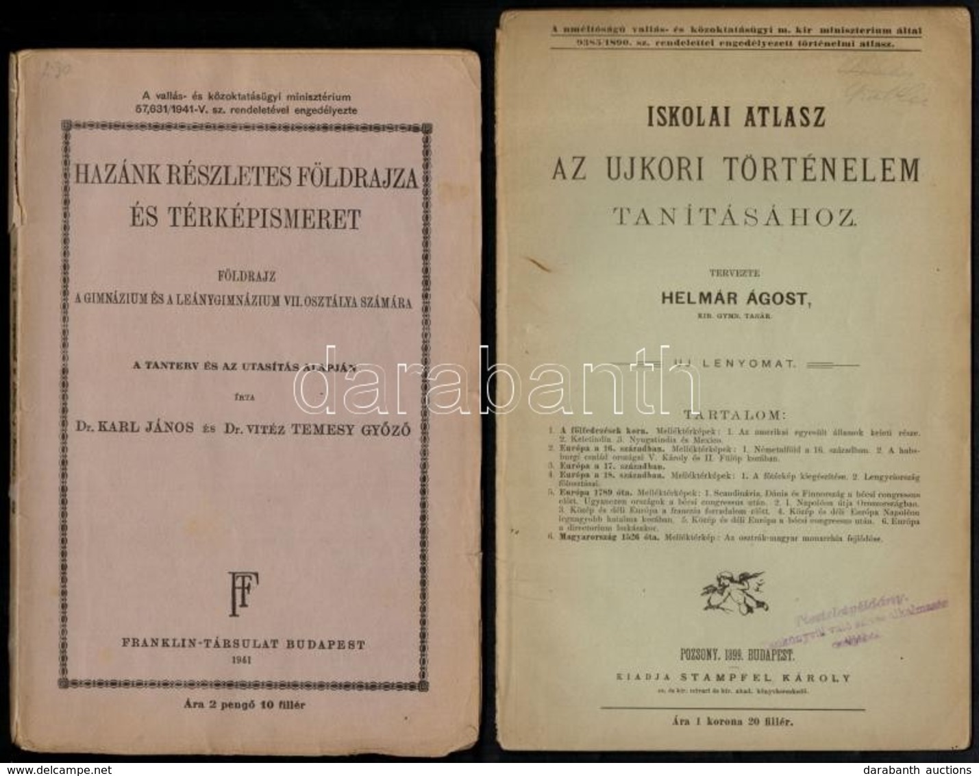 Vegyes Könyvtétel, 2 Db: 
Dr. Karl János-Dr. Vitéz Temesy Győző: Hazánk Részletes Földrajza és Térképismeret. Földrajz A - Unclassified