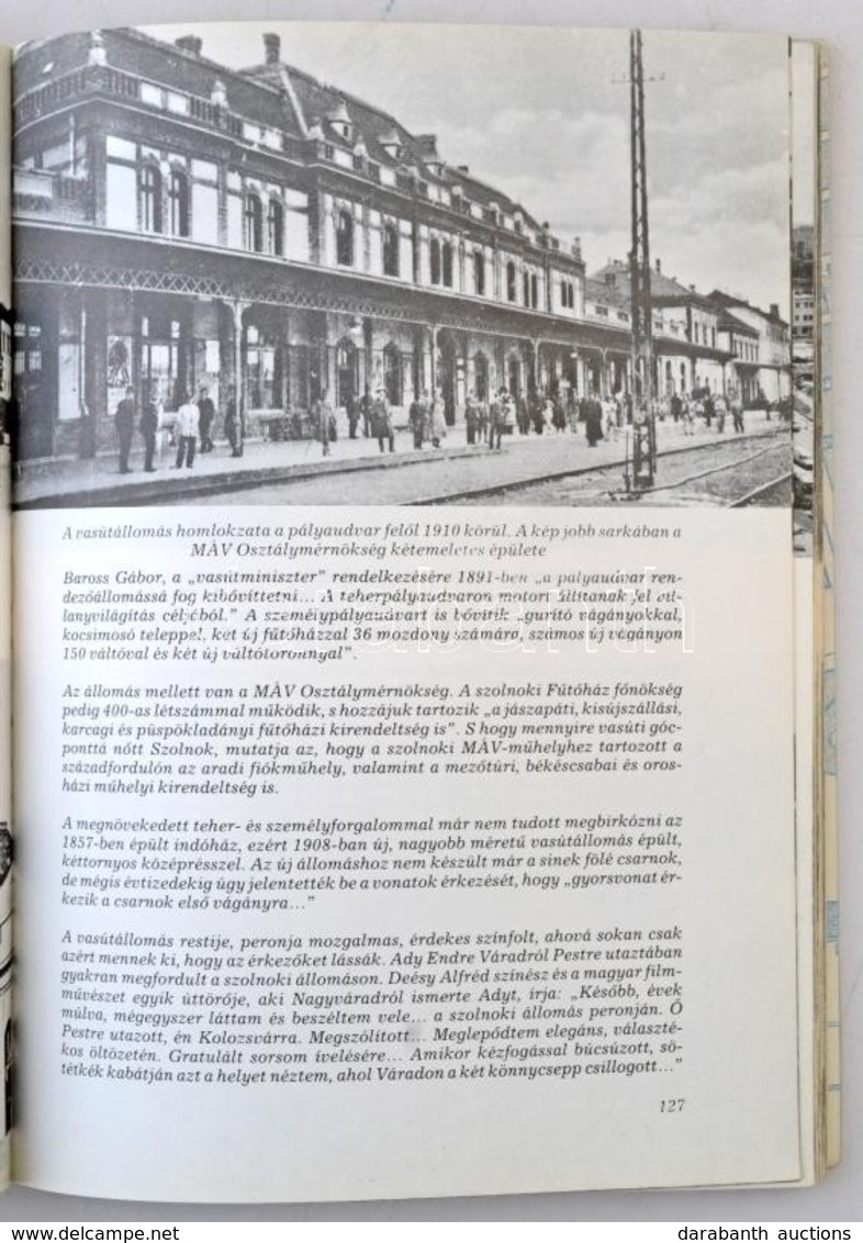 Kaposvári Gyula: Szolnok Képekben. 1984. Szolnoki Nyomda, 198 Oldal / Szolnok With Postcards. 1984. 198 Pg. - Sin Clasificación