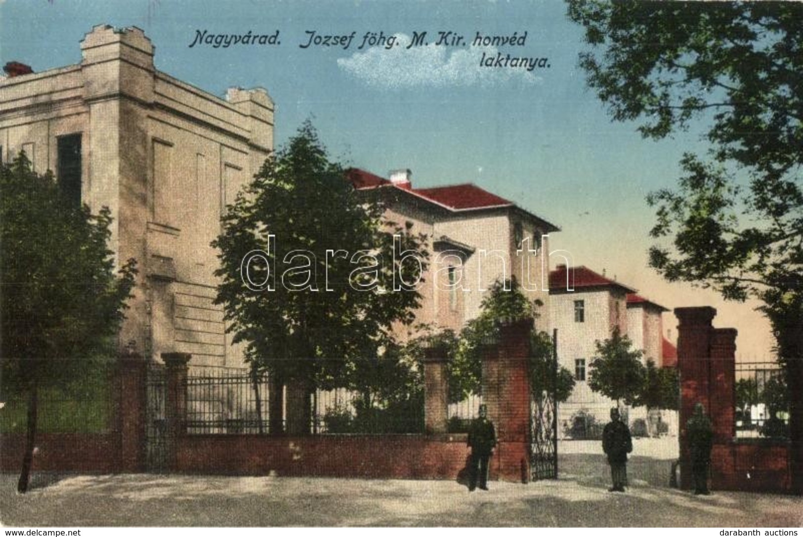 ** T2 Nagyvárad, Oradea; József Főherceg M. Kir. Honvéd Laktanya, Katonák A Kapuban / K.u.K. Military Barracks, Soldiers - Unclassified