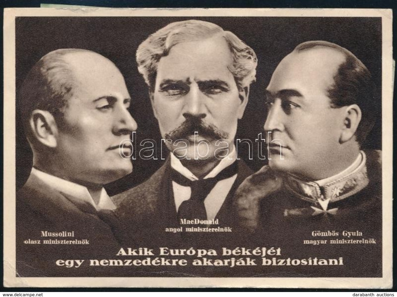 ** T2/T3 Akik Európa Békéjét Egy Nemzedékre Akarják Biztosítani: Mussolini, Olasz Miniszterelnök, MacDonald Angol Minisz - Sin Clasificación