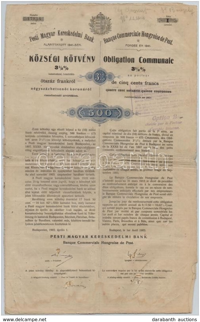 Budapest 1903. 'Pesti Magyar Kereskedelmi Bank' 4 1/2%-os Községi Kötvénye 500K-ról (3x), Szárazpecséttel és Szelvényekk - Non Classés