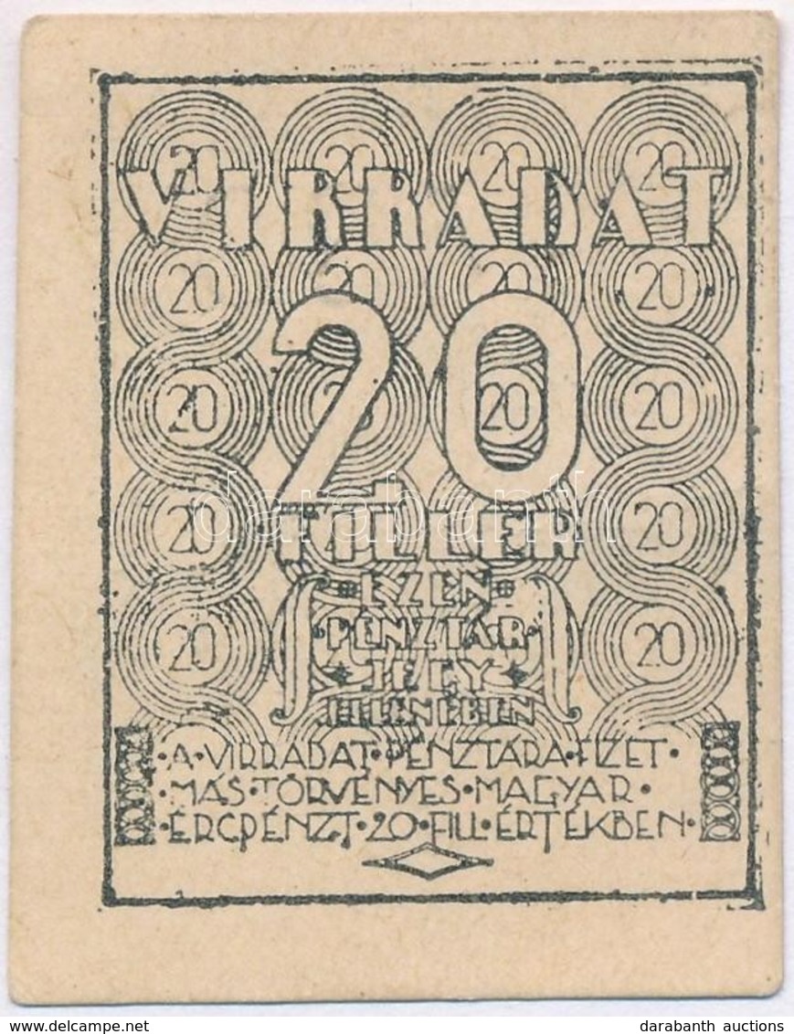 Budapest 1919-1925. 20f Virradat Pénztárjegy T:I-
Adamo BUC-299.1 - Unclassified