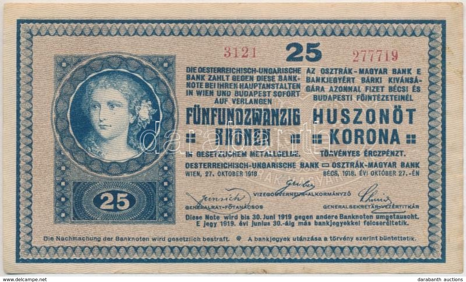 1918. 25K '3121' 3mm, Hullámos Hátlap, Hamis 'Budapest Vidéki M. Kir. Pénzügyigazgatóság' Felülbélyegzéssel (fake Overpr - Sin Clasificación