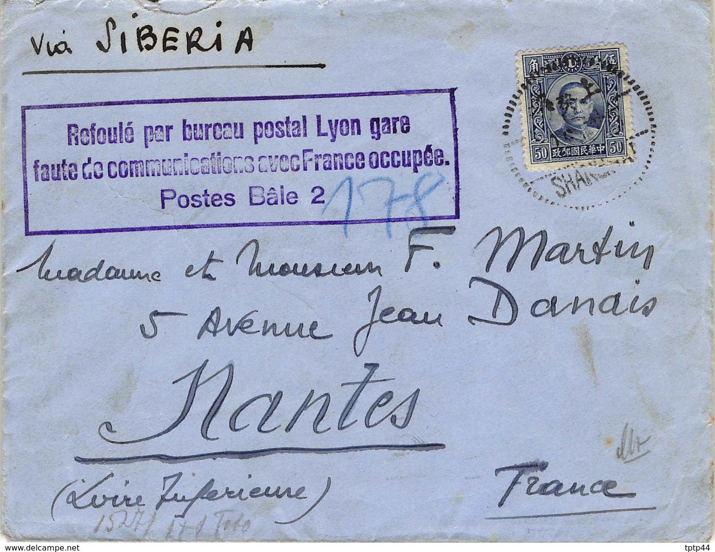 CHINE - Lettre Postée à SHANGHAÏ  Pour NANTES (Loire-Inférieure) Via SIBERIA - Refoulée à Bâle (Suisse)..... - RARE - 1943-45 Shanghai & Nankin