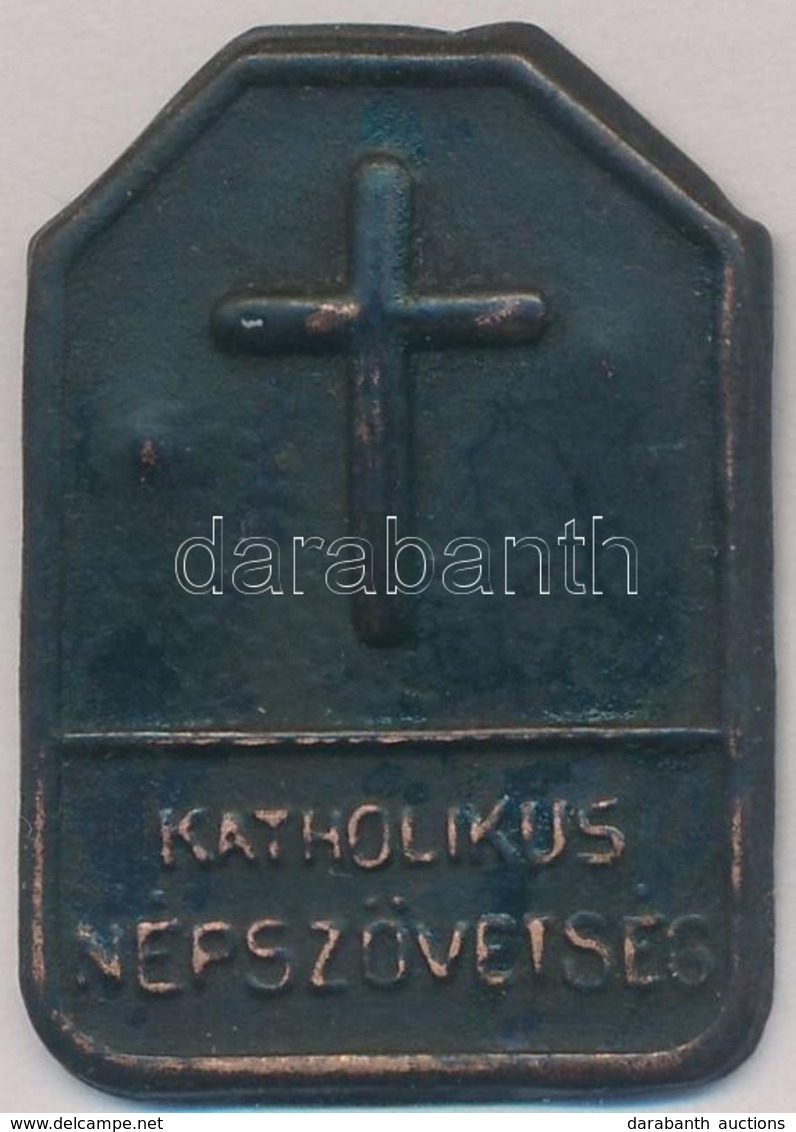 ~1930. 'Katholikus Népszövetség' Cu Lemezjelvény (24x35mm) T:2 Patina - Unclassified