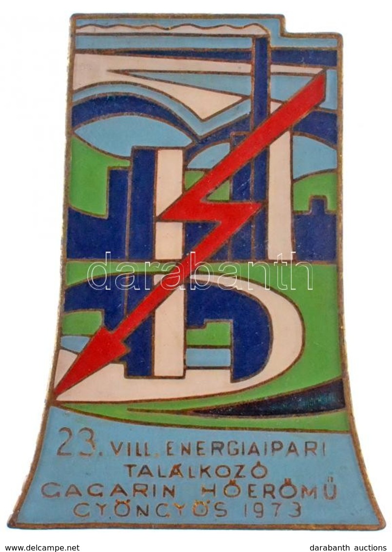 1973. '23. Villamos Energiaipari Találkozó - Gagarin Hőerőmű Gyöngyös 1973' Zománcozott Fém Jelvény (32x44mm) T:2 - Unclassified