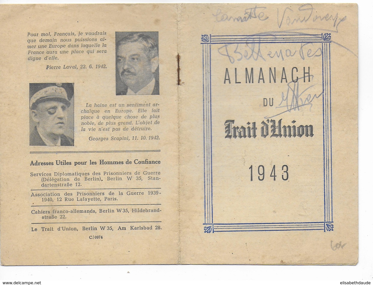 1943 - PROPAGANDE - ALMANACH PRO-COLLABORATION Du "TRAIT D'UNION" (PETAIN ET HITLER à L'INTERIEUR) - Small : 1941-60