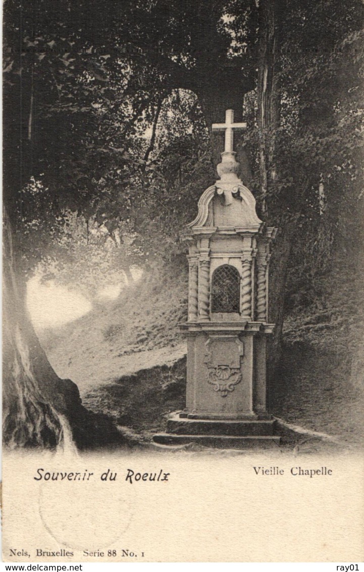 BELGIQUE - HAINAUT - LE ROEULX - Souvenir Du Roeulx - Vieille Chapelle. - Le Roeulx