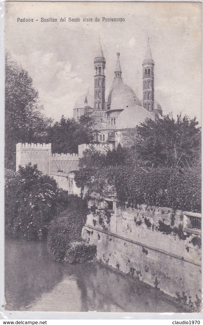 CARTOLINA - POSTCARD - PADOVA - BASILICA DEL SANTO VISTA DA PONTECORVO - Padova