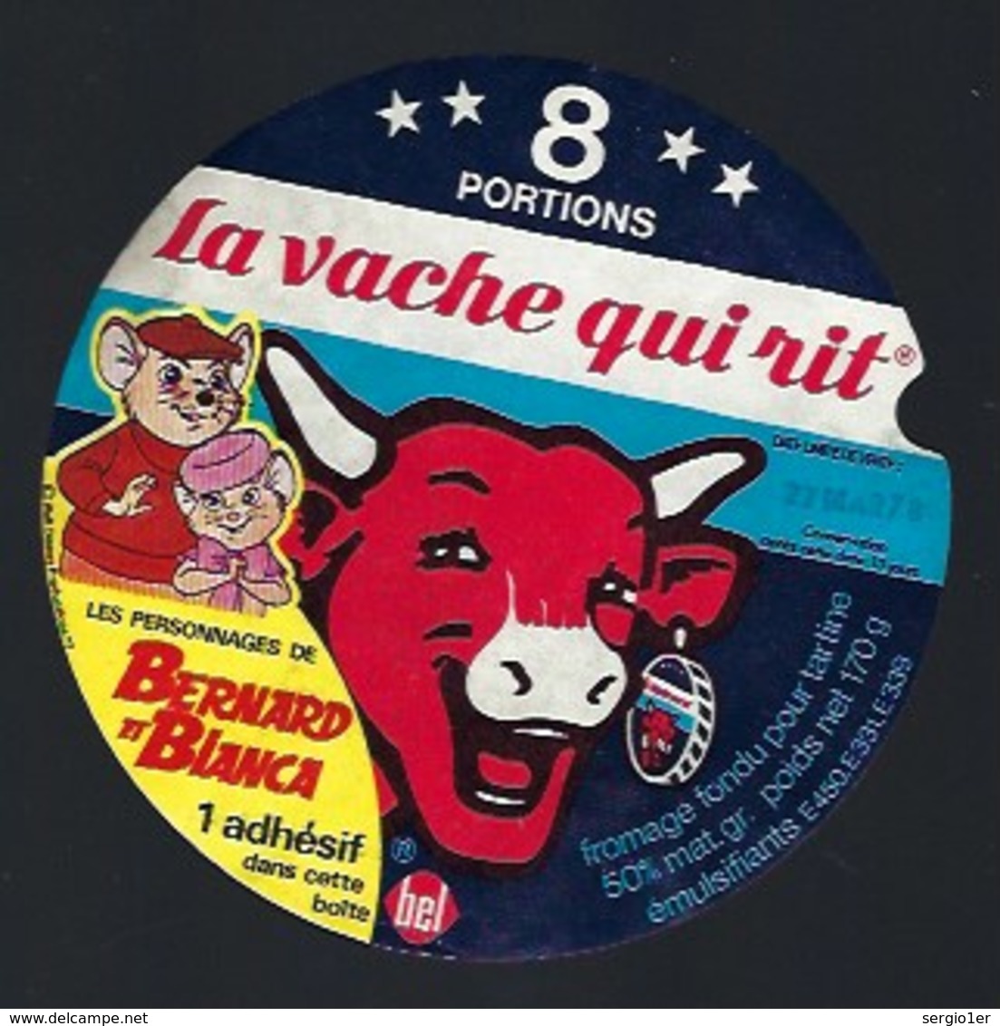 Etiquette Fromage La Vache Qui Rit Bernard Et Bianca  8 Portions Date 27 Mars 78 - Fromage