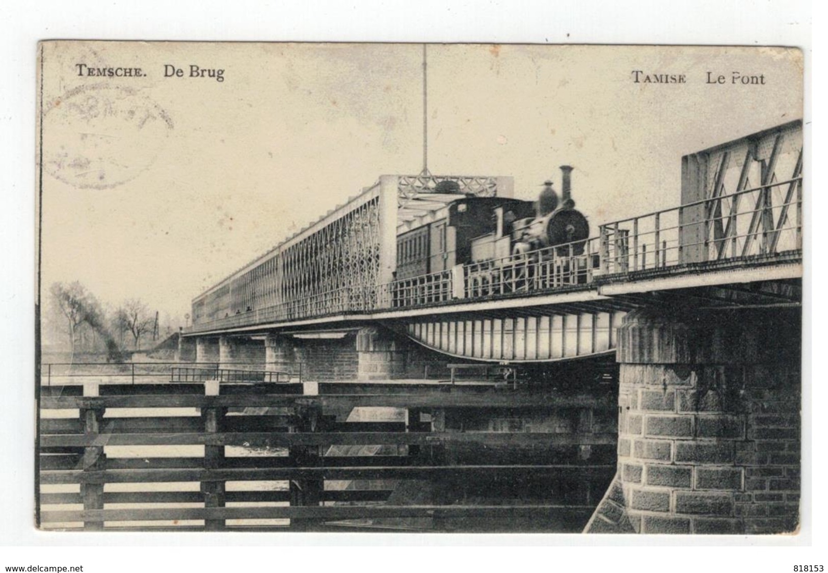 Temse TEMSCHE   De Brug  (met Stoomtrein) E.D.L. - Temse