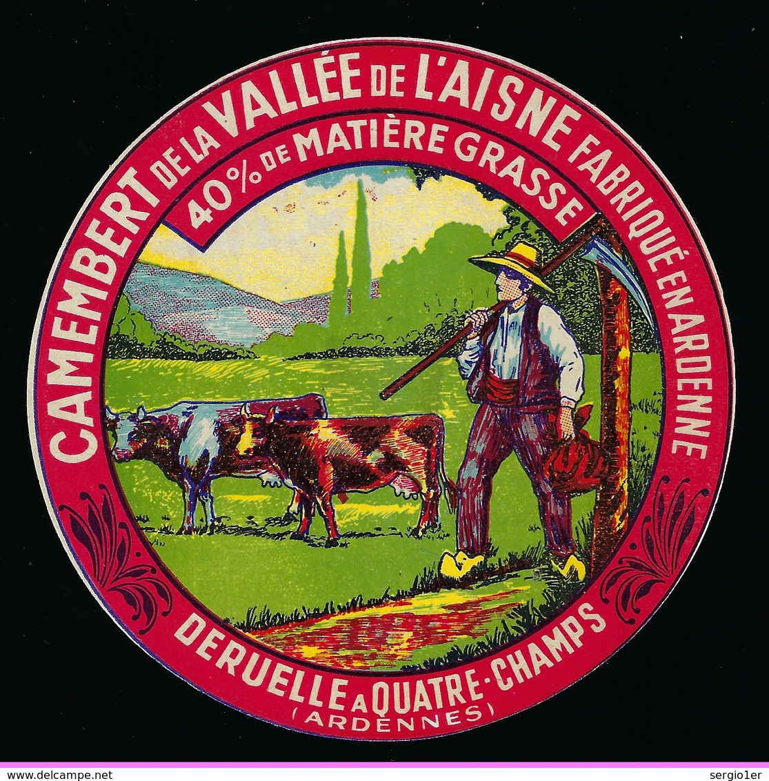 étiquette Fromage Camembert De La Vallée De L'Aisne 40%mg Deruelle A Quatre Champs Ardennes 08 "paysan, Vaches, Faux" - Fromage