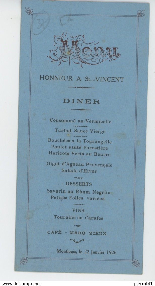 MENU - Joli Menu Du 22 Janvier 1926 - Banquet Amical Pour La SAINT VINCENT à MONTLOUIS (près TOURS - 37 ) - Menu