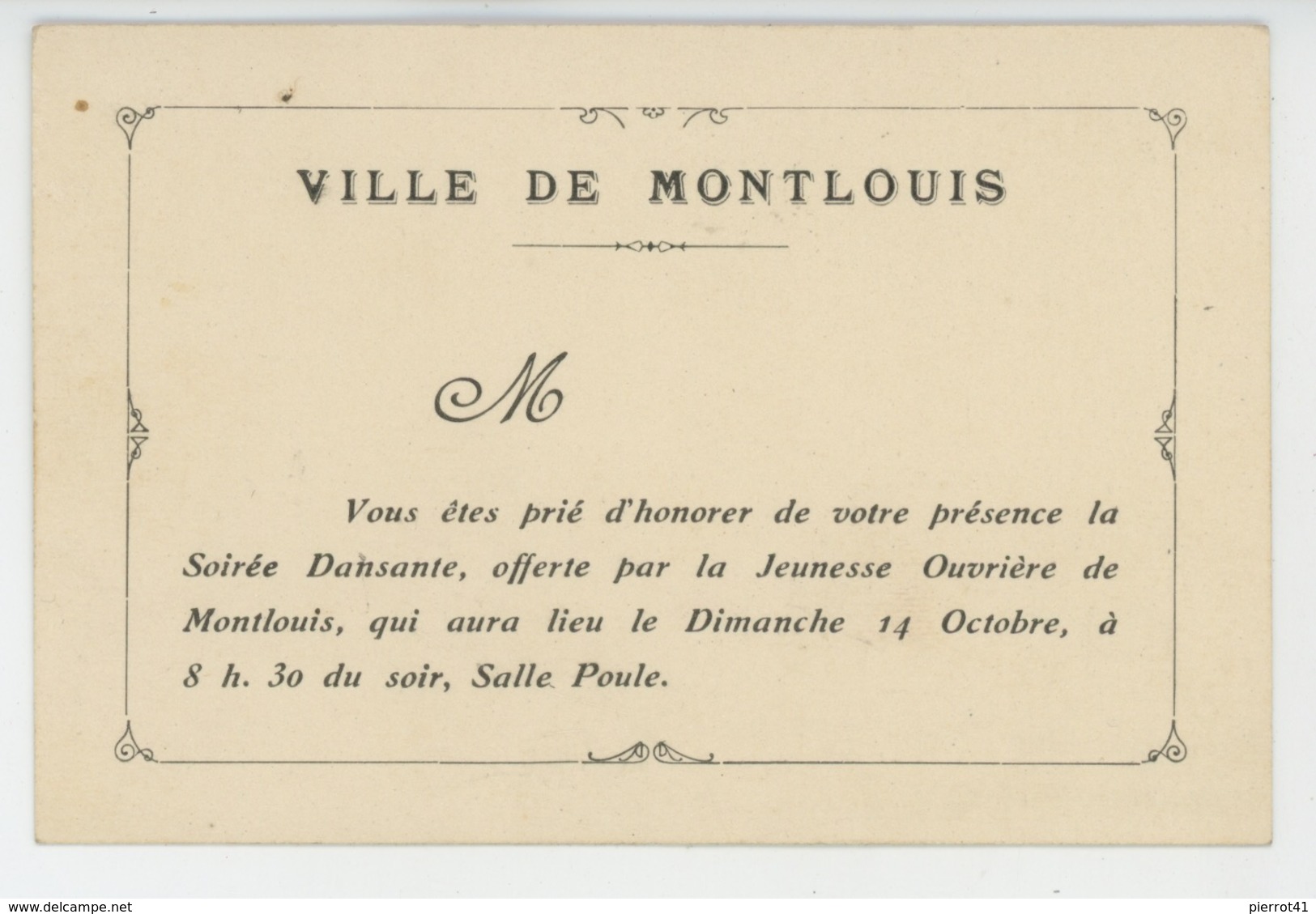 VIEUX PAPIERS - MONTLOUIS (37 ) - Invitation à La Soirée Dansante Offerte Par La Jeune Ouvrière De MONTLOUIS Le 14/10 - Tickets D'entrée