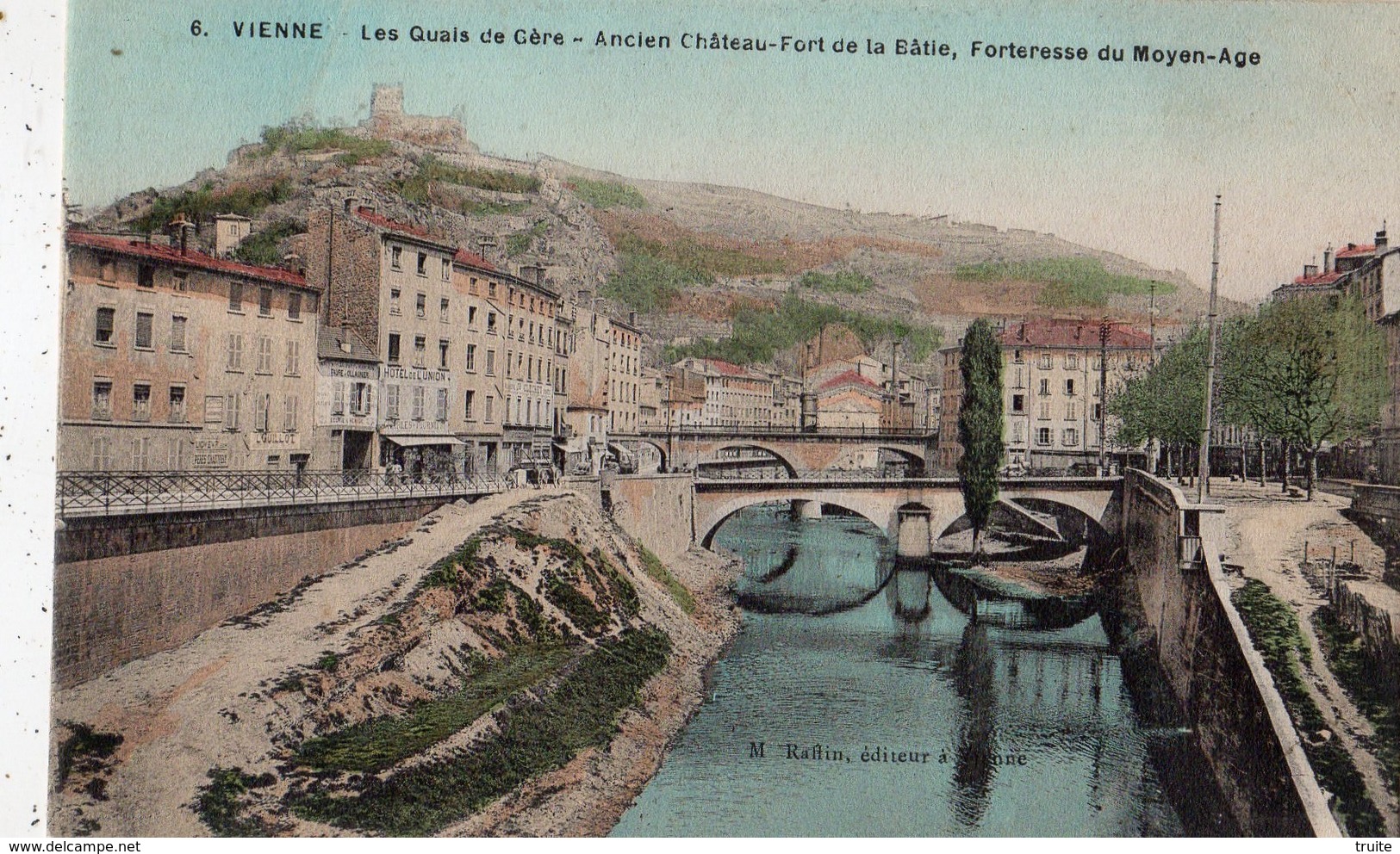 VIENNE LES QUAIS DE GERE ANCIEN CHATEAU-FORT DE LA BATIE FORTERESSE DU MOYEN-AGE (CARTE COLORISEE) - Croatia